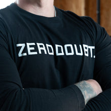 Load image into Gallery viewer, ZERO DOUBT. Long Sleeve T- Shirt
